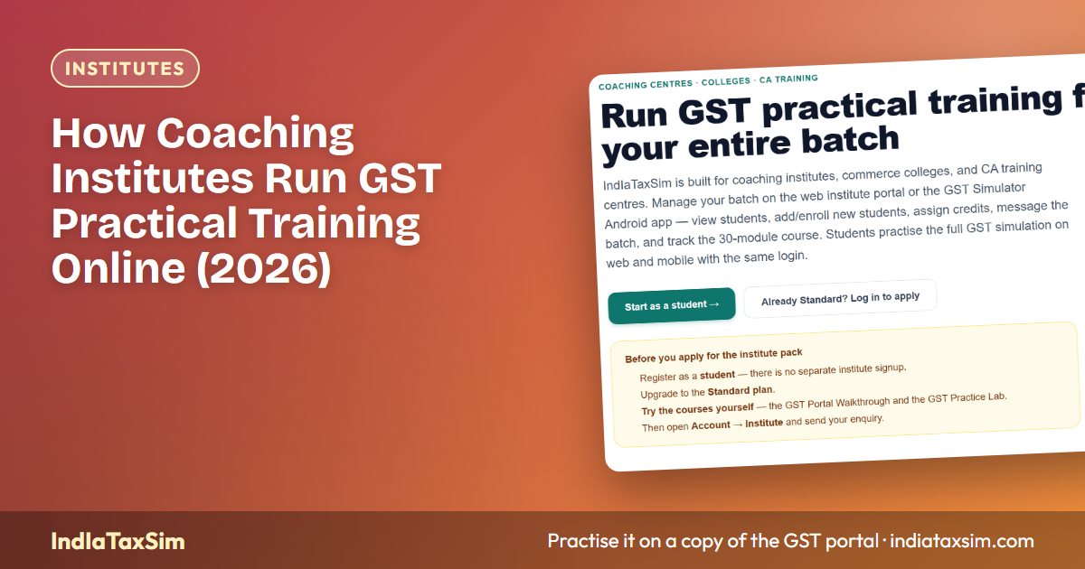 How Coaching Institutes Run GST Practical Training Online (2026)